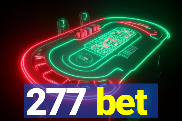 277 bet